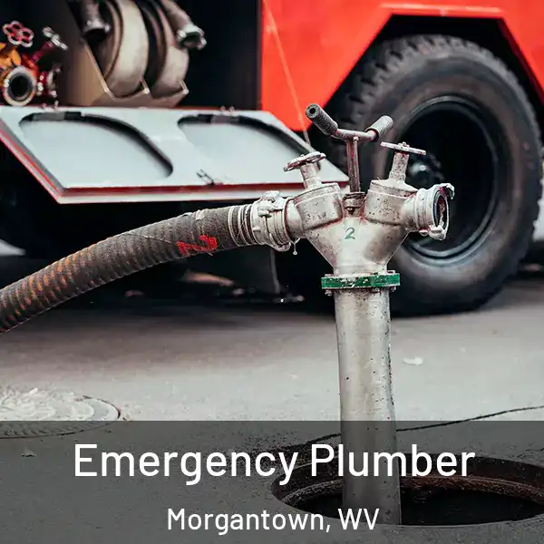  Emergency Plumber Morgantown, WV